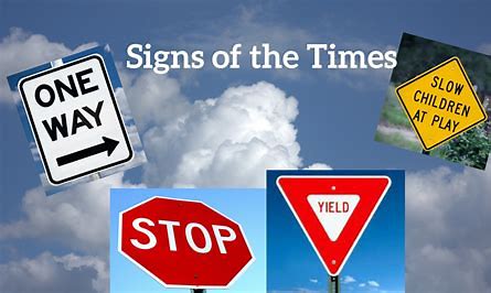 Why we watch for signs